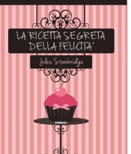 La Ricetta Segreta della Felicità/Sugar and Spice