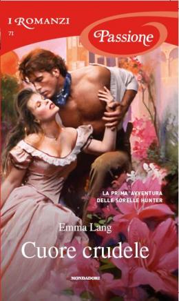  Cuore Crudele/Ruthless Heart